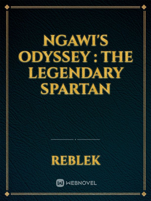 Ngawi's Odyssey : The Legendary Spartan