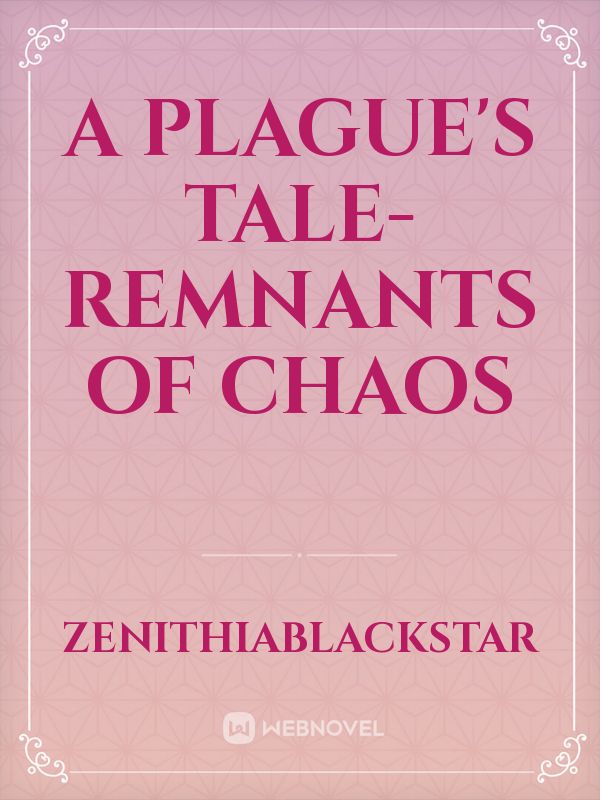 A Plague's Tale- Remnants of Chaos