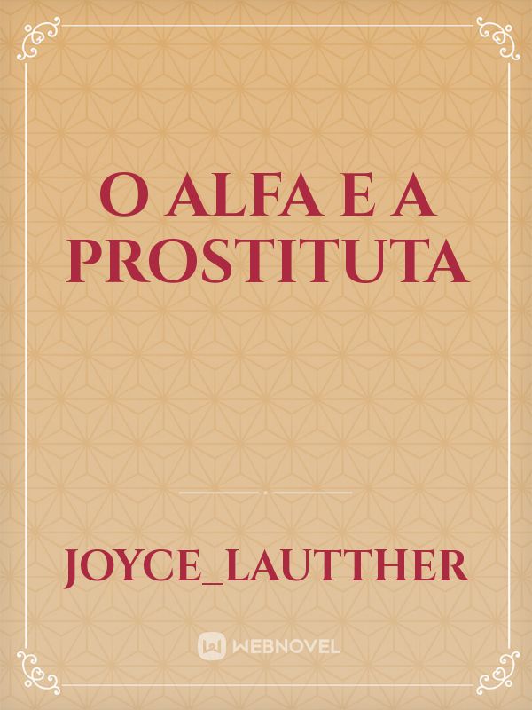 o Alfa e a prostituta