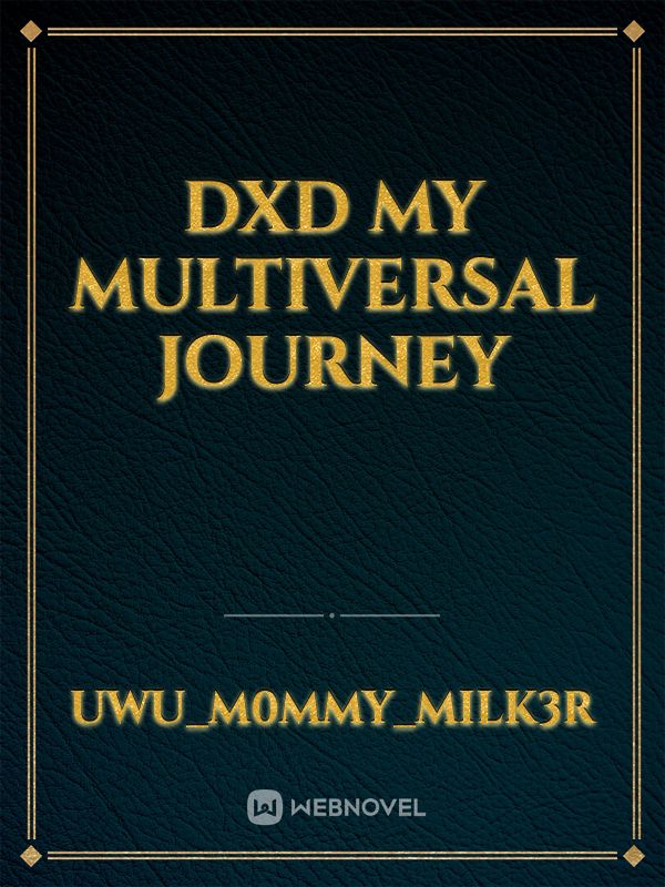 dxd my multiversal journey