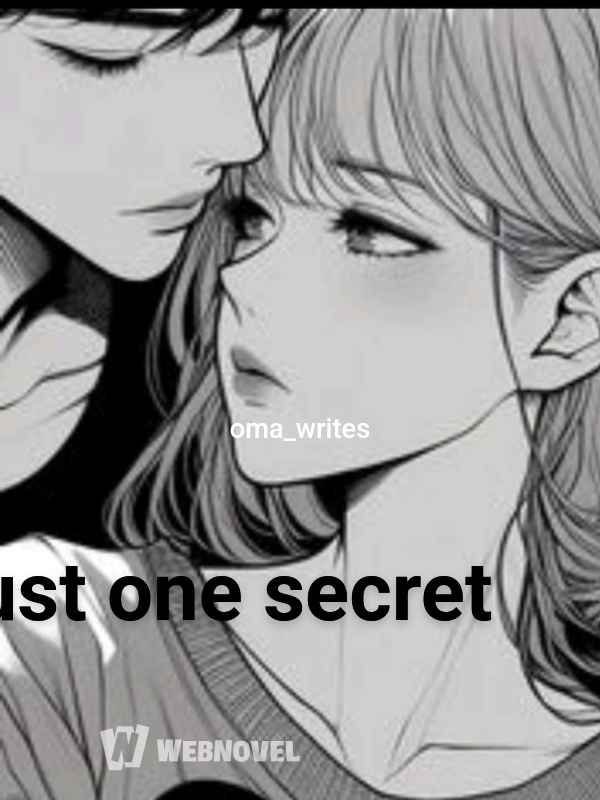 Just one secret