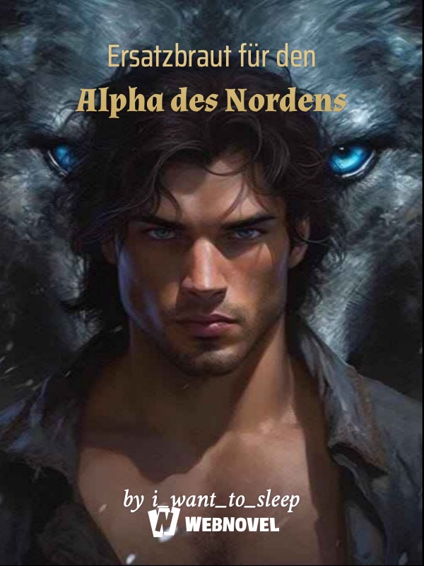 Ersatzbraut für den Alpha des Nordens