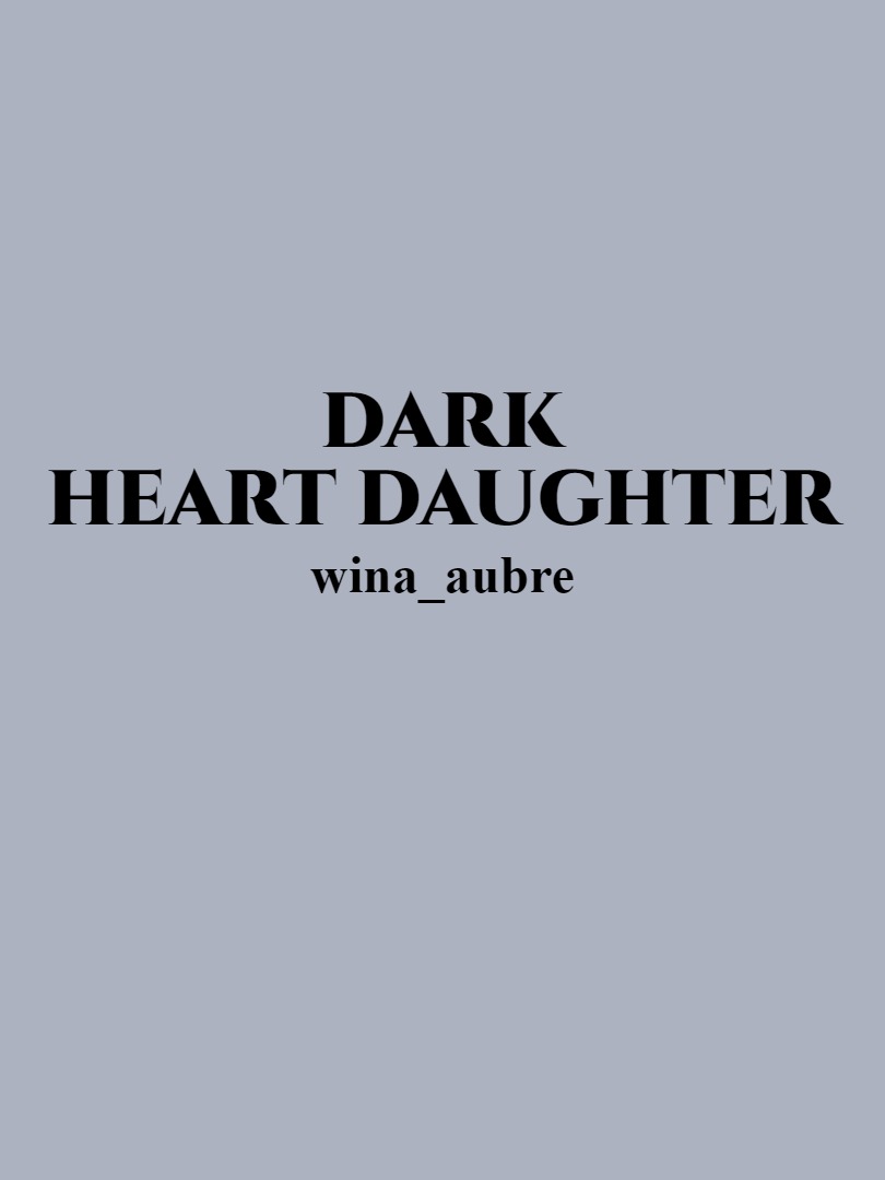 DARK HEART DAUGHTER