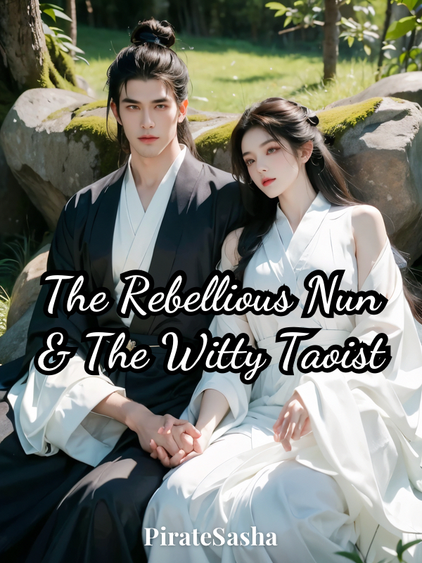 The Rebellious Nun and the Witty Taoist