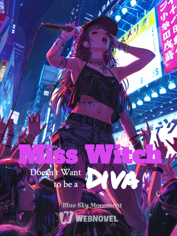 Miss Witch Doesn't Want to be a Diva
