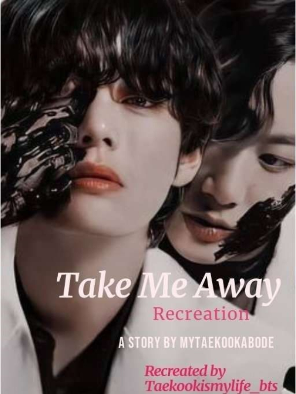 Take Me Away (Recreation)