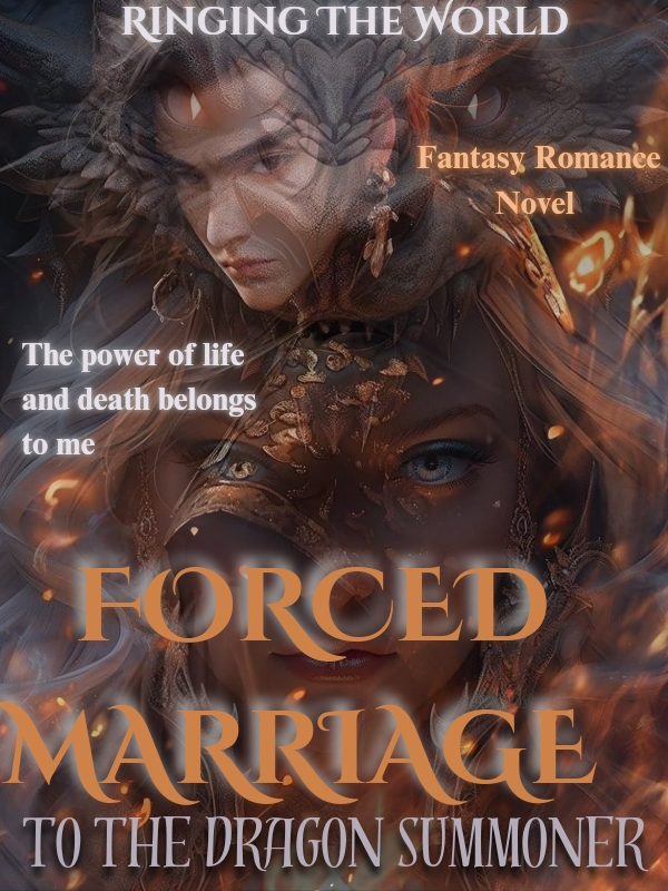 Forced Marriage To The Dragon Summoner