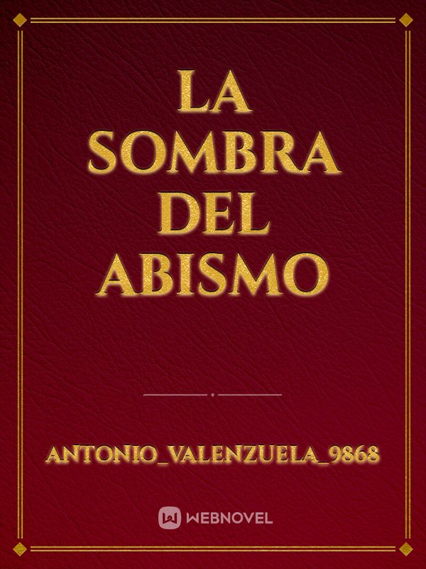 La sombra del abismo