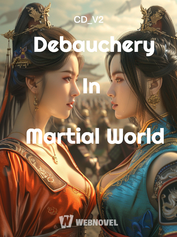 Debauchery In Martial World