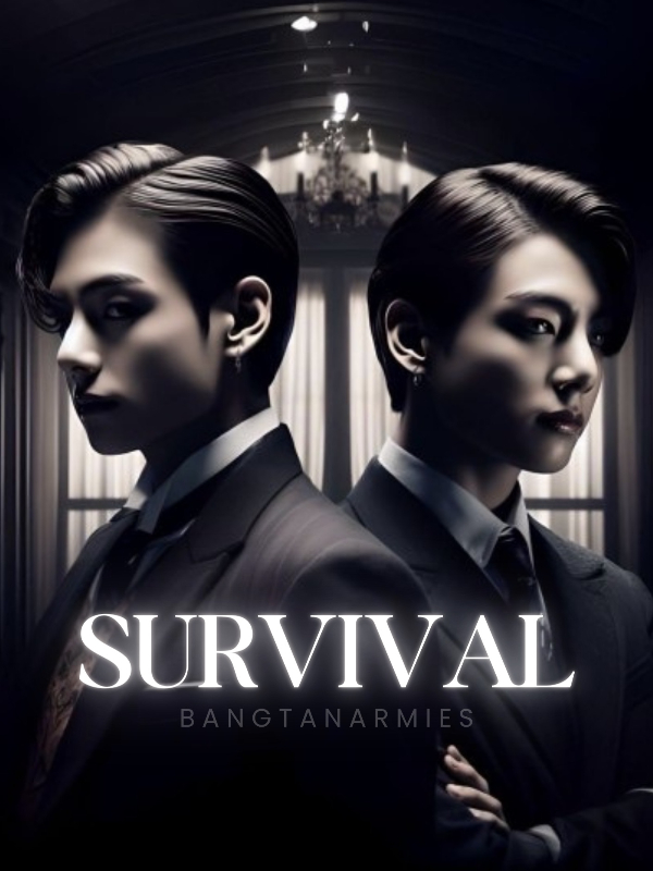 Survival | BTS FANFICTION | KTH | JJK | PJM