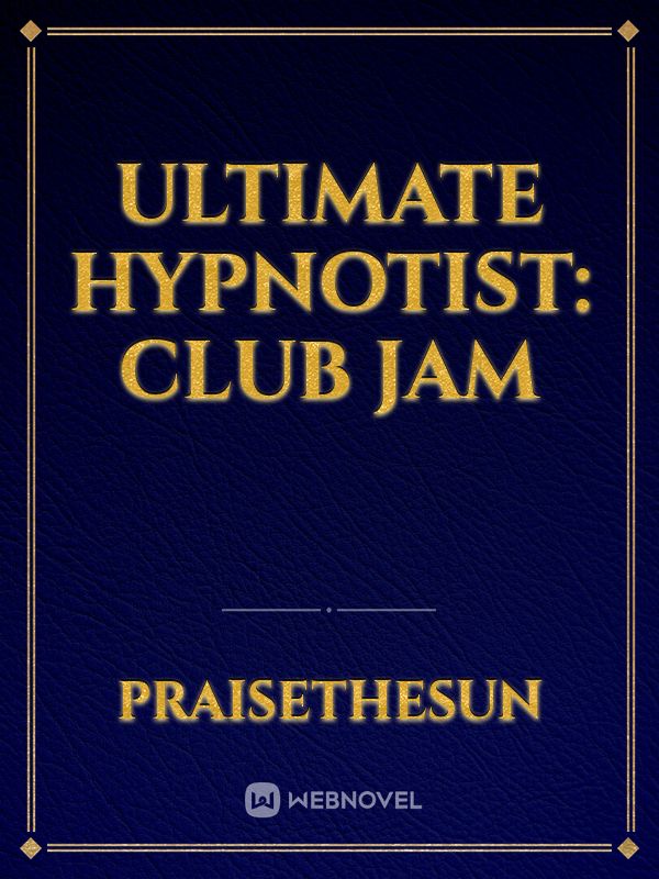 Ultimate Hypnotist: Club Jam