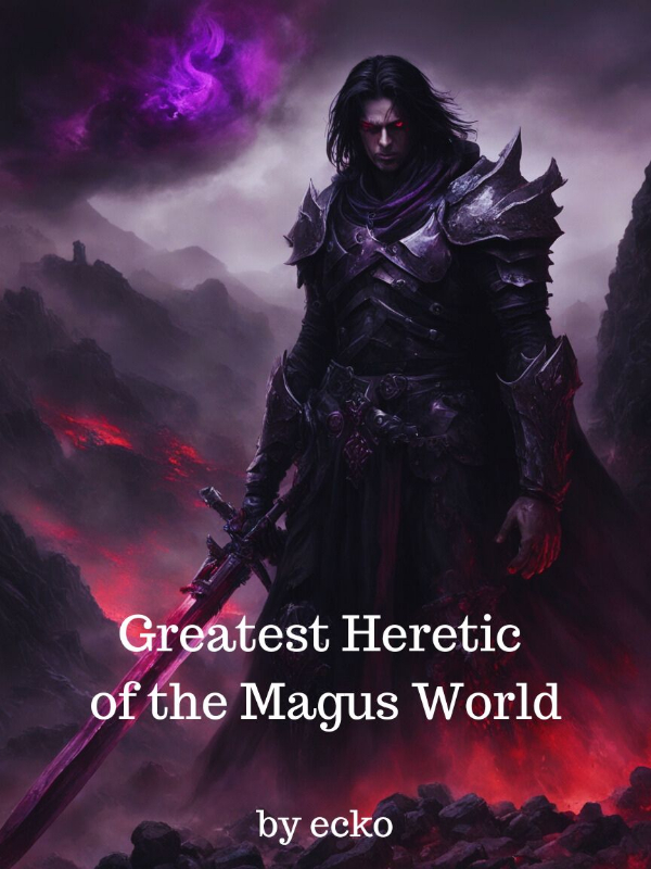 Greatest Heretic of the Magus World