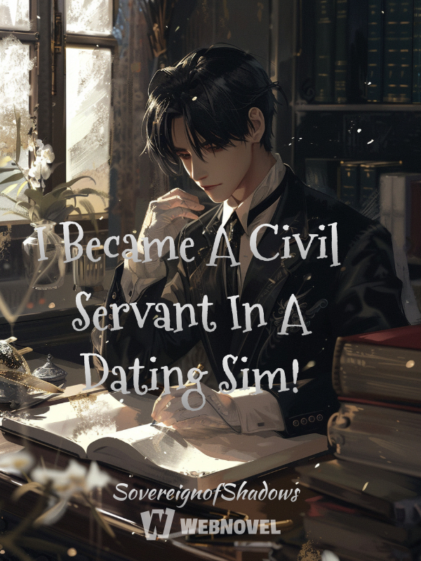 I Became A Civil Servant In A Dating Sim!