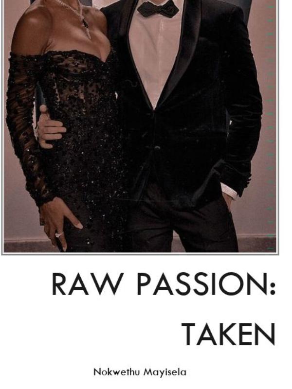 Raw Passion:Taken