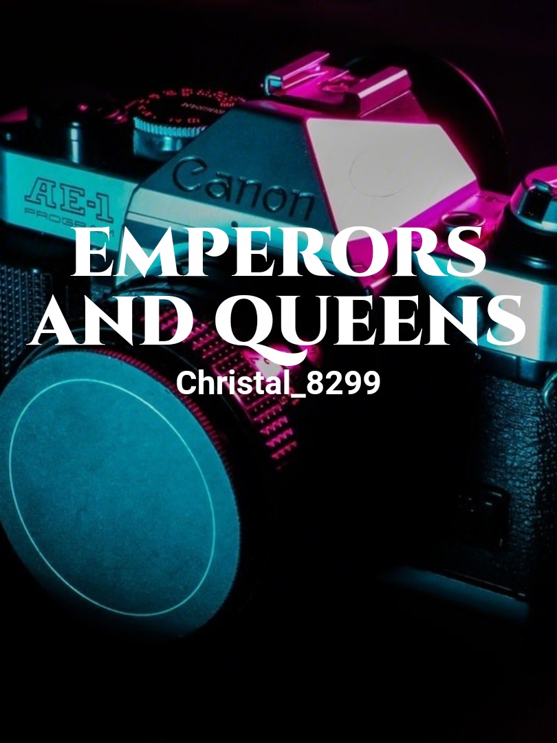 Emperors and Queens