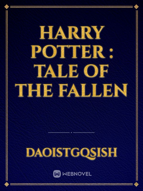 Harry Potter : Tale of the Fallen