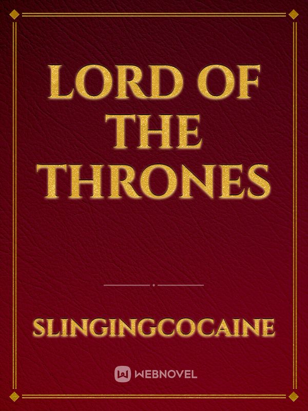 Lord of the thrones