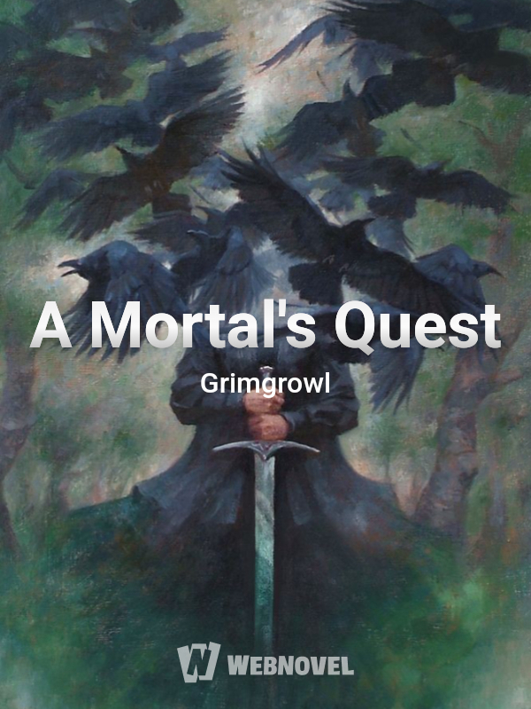 A Mortal's Quest