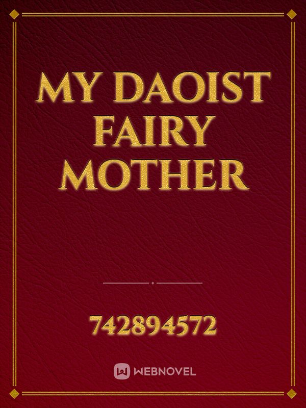 My Daoist Fairy Mother