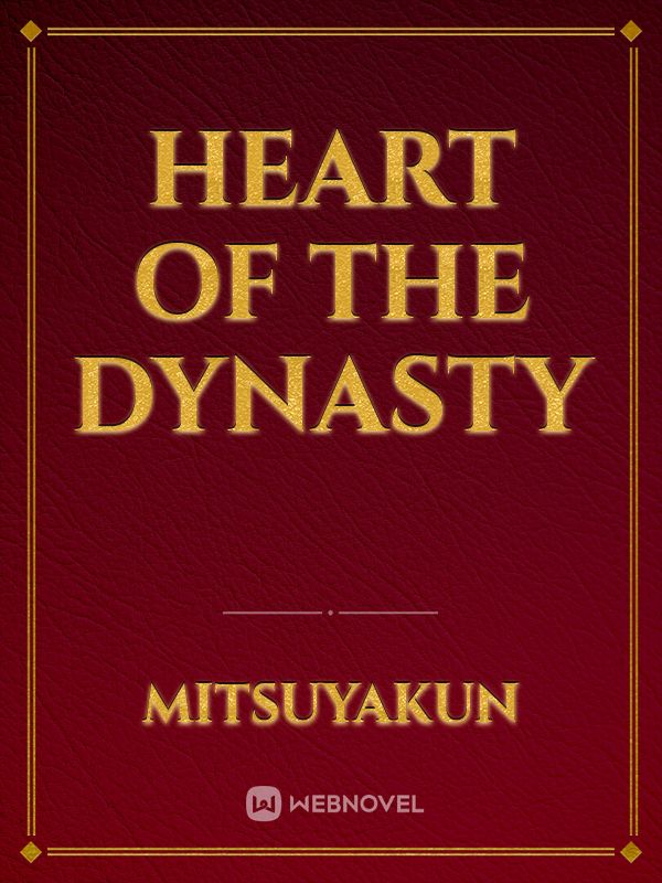 Heart of the Dynasty