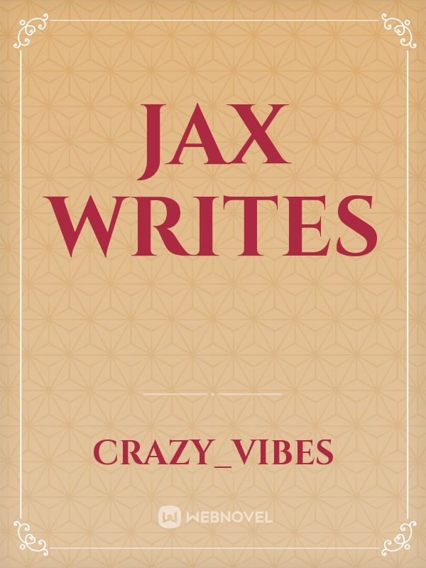 JAX WRITES