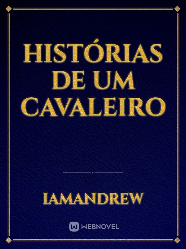 Histórias de um cavaleiro