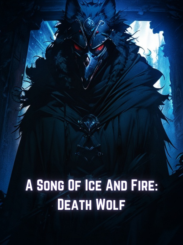 A Song Of Ice And Fire: Death Wolf