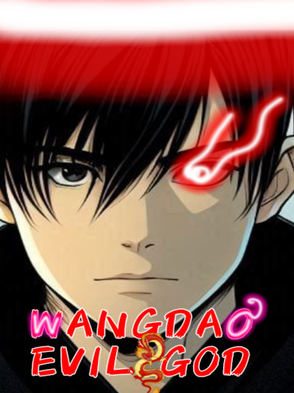 WANGDAO : Evil God