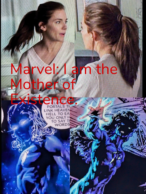 Marvel: I am the Mother of Existence book 2.