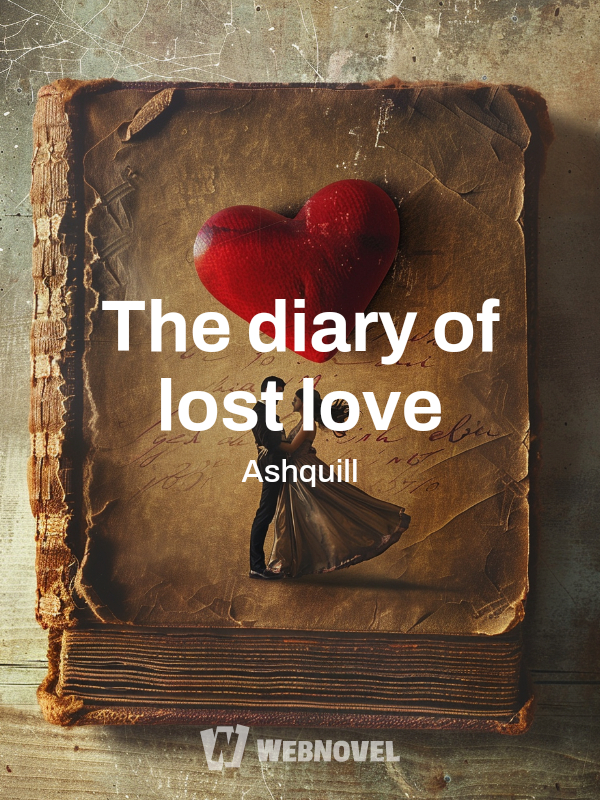 The diary of lost love