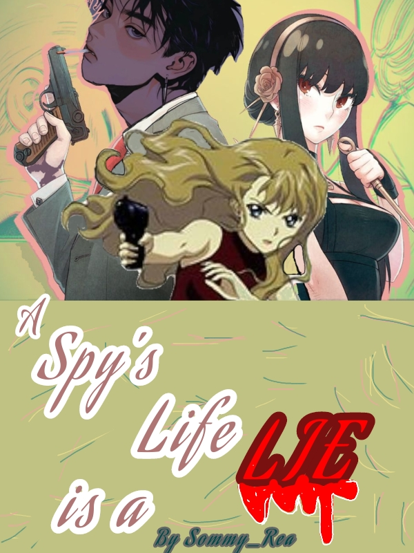 A spy's life is a lie