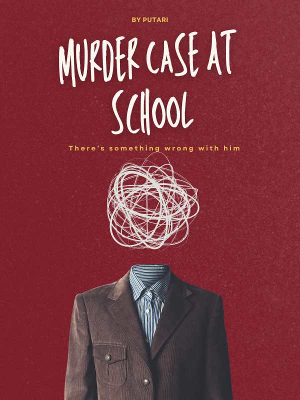 Murder Case At School