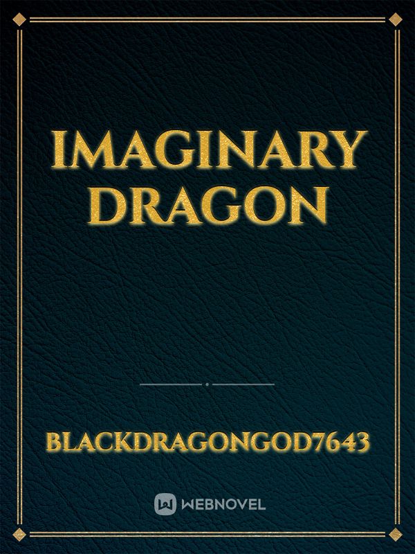 imaginary dragon