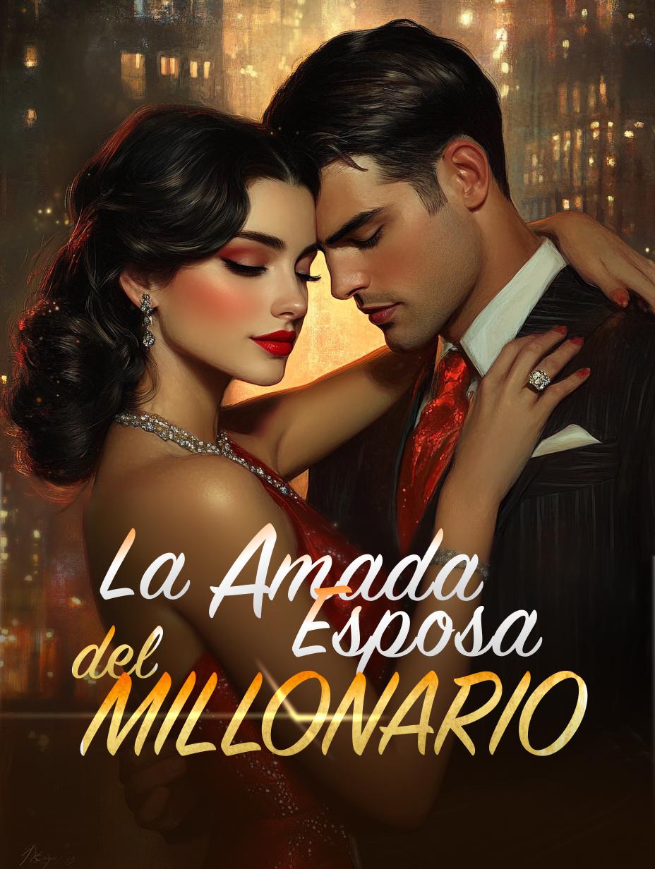 La amada esposa del millonario