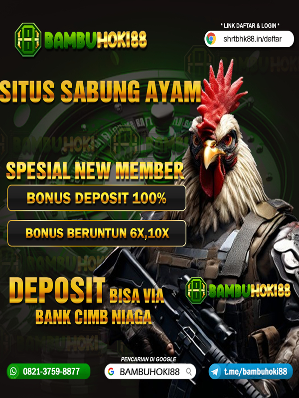 BambuHoki88 Situs Judi Sabung Ayam Online Deposit Bank Cimb Niaga