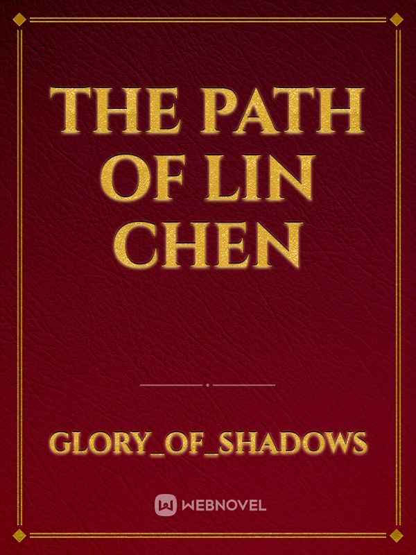 The Path of Lin Chen