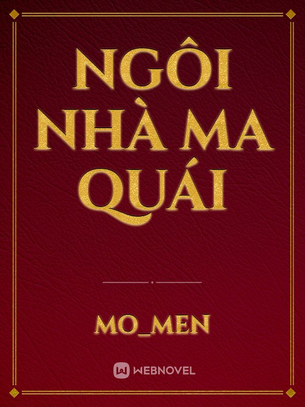 Ngôi Nhà Ma Quái