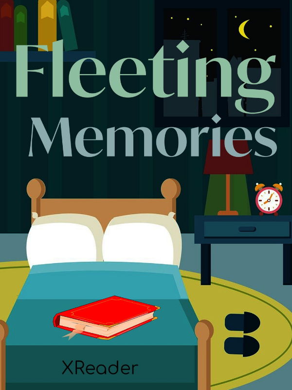 Fleeting Memories