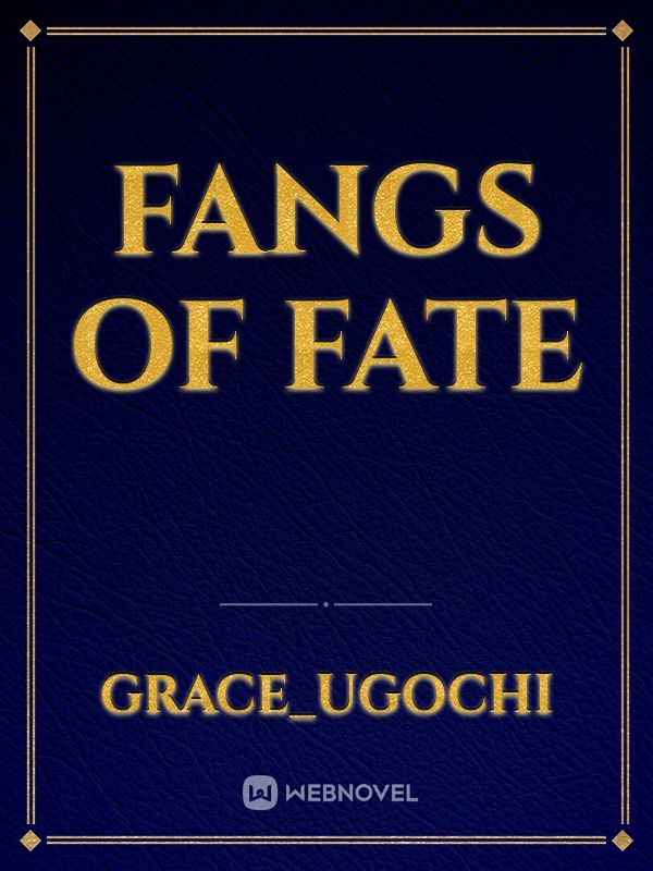 Fangs of Fate