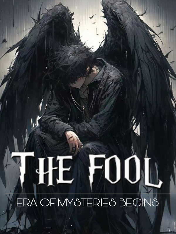 THE FOOL : ERA OF MYSTERIES BEGINS