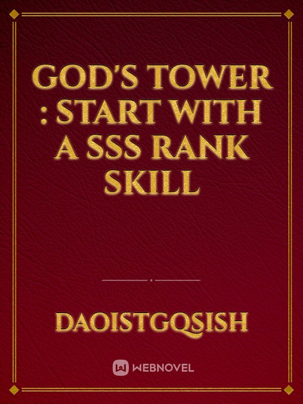 God's Tower : start with a SSS Rank skill