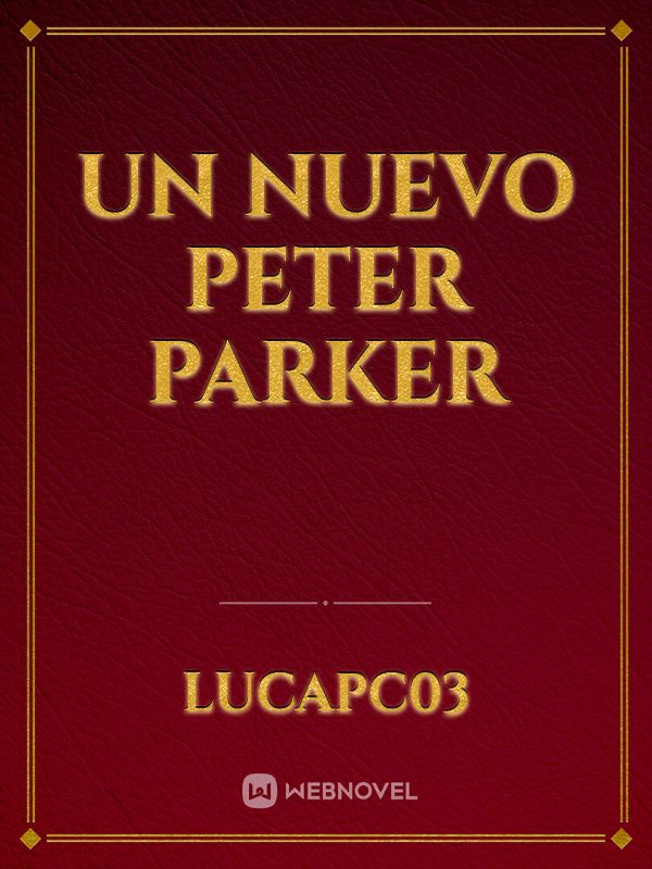 Un nuevo Peter Parker