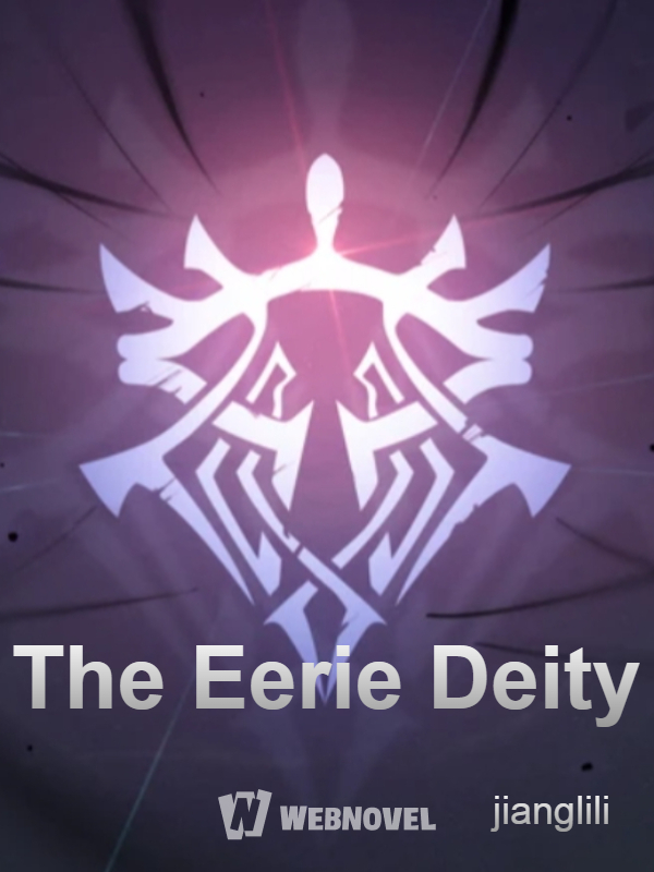 The Eerie Deity