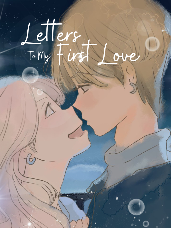 Letters To My First Love