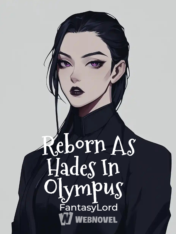 Reborn As Hades In Olympus