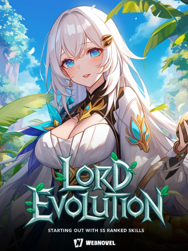 Lord Evolution: Starting With SS-rank Skills