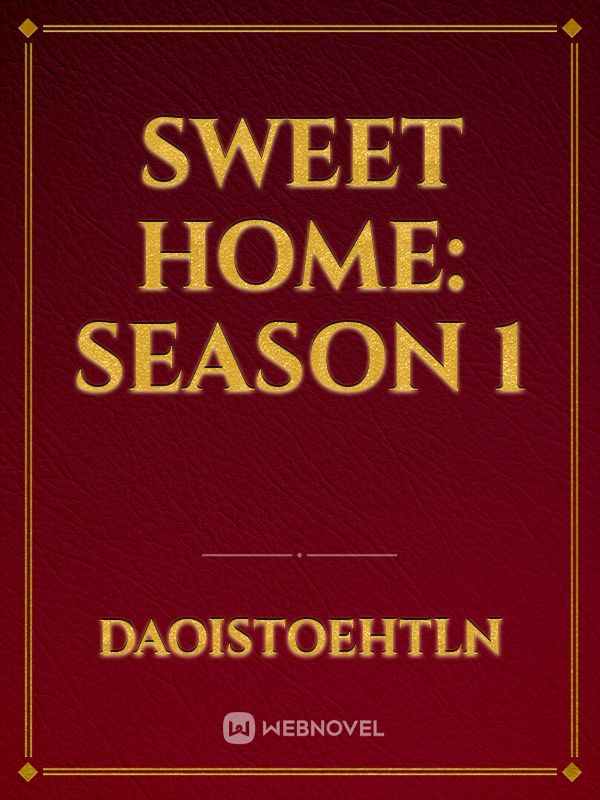 Sweet Home: Season 1