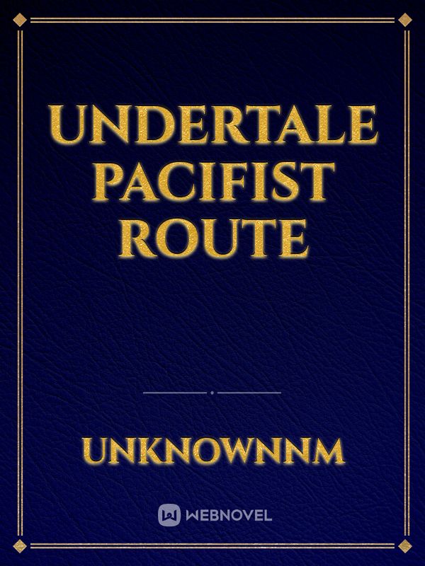 Undertale pacifist route