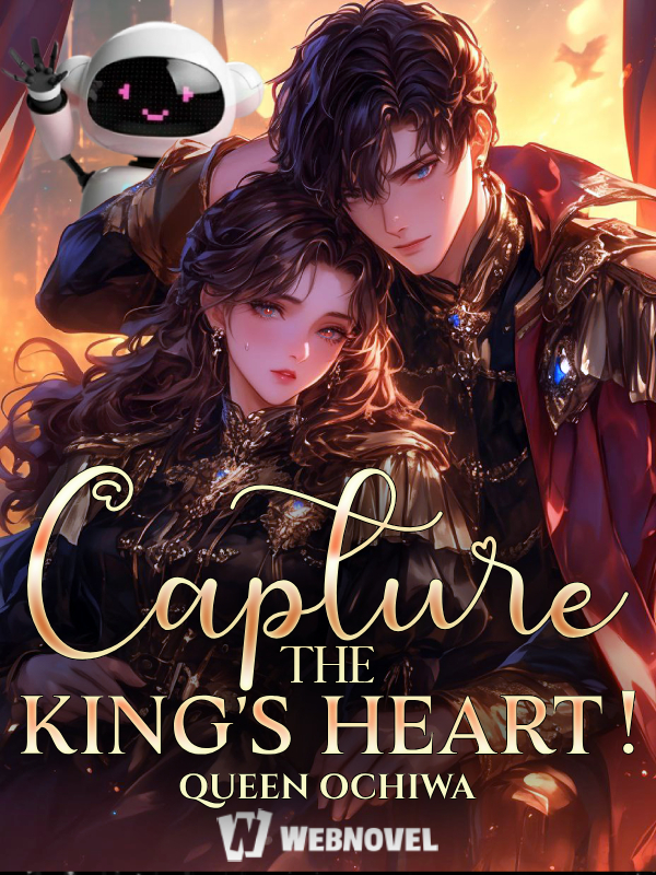 Capture the King's Heart