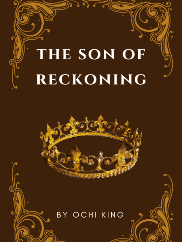 The Son of Reckoning